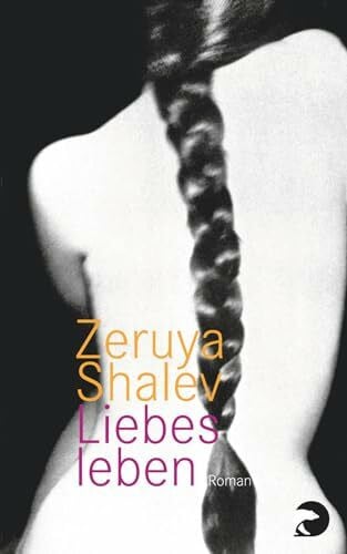 Pressler, Mirjam Liebesleben: Roman