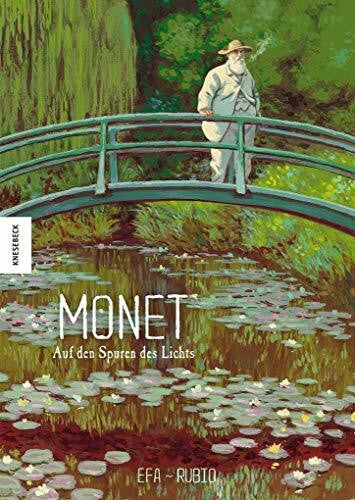 Kootz, Anja Claude Monet: Auf den Spuren des Lichts