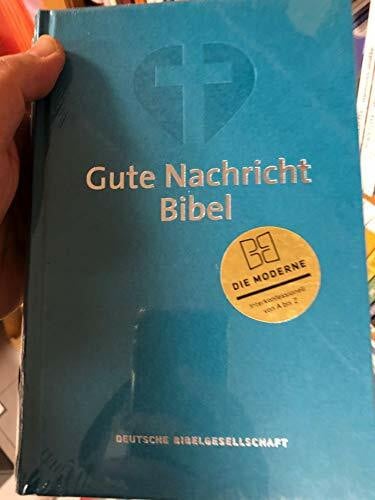 Deutsche Bibelgesellschaft Gute Nachricht Bibel: Standardformat: Bible en allemand, version protestante, traduction moderne