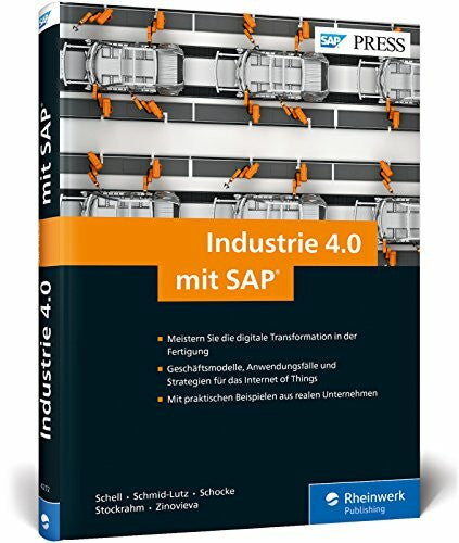 Zinovieva, Julia Industrie 4.0 mit SAP: Digitale Transformation und das Internet of Things (IoT) (SAP PRESS)