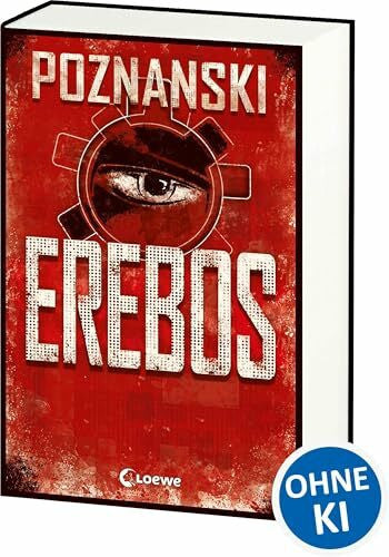 Poznanski, Ursula Erebos (Limited Edition): Der erfolgreichste Thriller von Erfolgsautorin Ursula Poznanski! - Limited Edition mit geprägter Signatur auf dem Vorsatz und opulentem Farbschnitt (Erebos-Reihe)