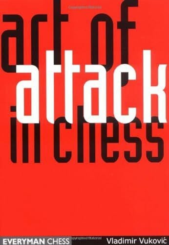 Vukovic, Vladimir Art of Attack in Chess