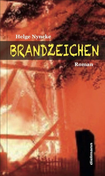 Nyncke, Helge Brandzeichen: Roman