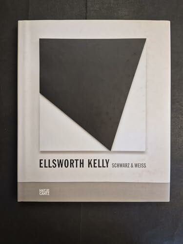 Alexander Klar Ellsworth Kelly: Schwarz & Weiß: Katalog zur Ausstellung im Haus der Kunst München, 2011/2012 und im Museum Wiesbaden ab Februar 2012