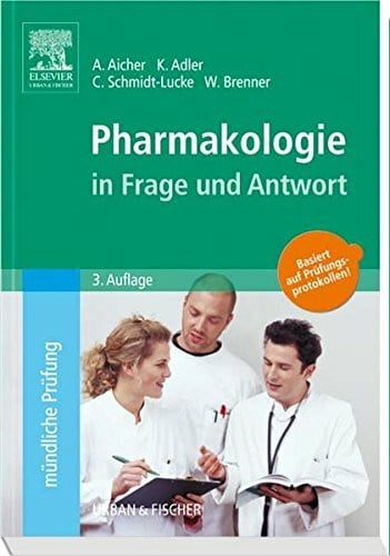 Adler, Klaudia Pharmakologie in Frage und Antwort: Fragen und Fallgeschichten zur Vorbereitung auf mündliche Prüfungen während des Semesters und im Examen: Fragen ... im Examen. Basiert auf Prüfungsprotokollen