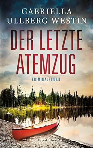 Werner, Stefanie Der letzte Atemzug: Kriminalroman | Ein düsterer Schweden-Krimi (Ein Johan-Rokka-Krimi, Band 6)