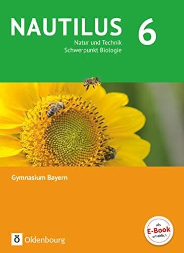 Wimmer, Katharina Nautilus - Ausgabe B für Gymnasien in Bayern - Neubearbeitung - 6. Jahrgangsstufe: Natur und Technik - Schwerpunkt Biologie - Schulbuch
