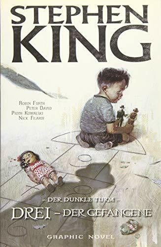 David, Peter Stephen Kings Der Dunkle Turm: Bd. 12: Drei - Der Gefangene