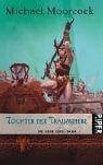 Langowski, Jürgen Tochter der Traumdiebe: Die neue Elric-Saga 1 (Piper Taschenbuch, Band 8547)