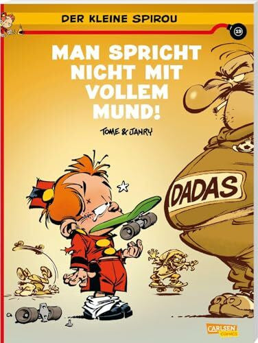 Le Comte, Marcel Der kleine Spirou 19: Man spricht nicht mit vollem Mund!!: Der witzigste Comic zur Präpubertät (19)