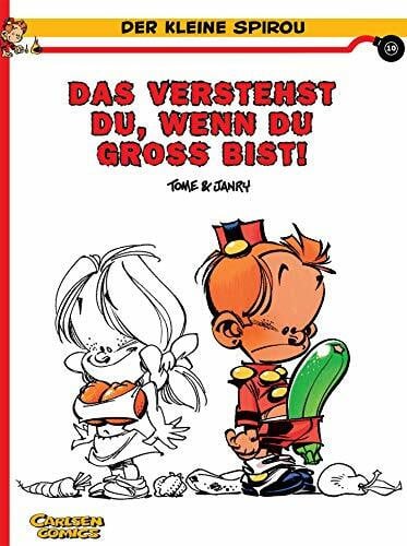 Tome Der kleine Spirou 10: Das verstehst du, wenn du groß bist (10)