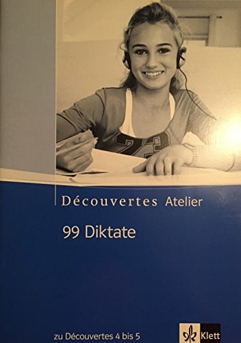 99 Diktate zu Découvertes 4 und 5 - Klett Book