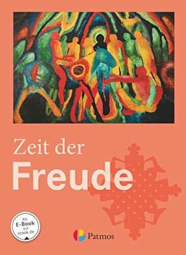 Trutwin, Werner Religion Sekundarstufe I - Gymnasium - 5./6. Schuljahr: Zeit der Freude - Schulbuch