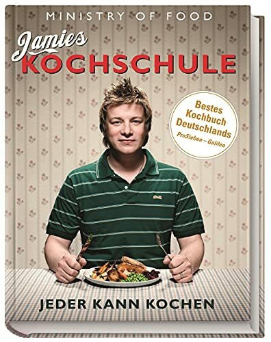 Oliver, Jamie Jamies Kochschule: Jeder kann kochen