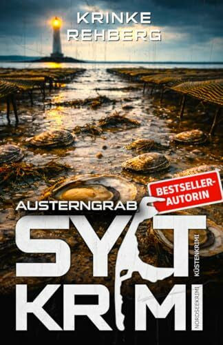 Rehberg, Krinke SYLTKRIMI Austerngrab - Nordseekrimi: Küstenkrimi