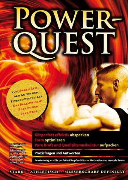 Reis, Jürgen Power-Quest: Stark - athletisch - messerscharf definiert. Praxis-Fragen und Antworten