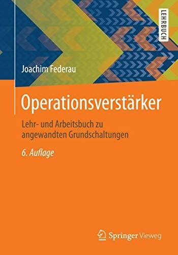 Federau, Joachim Operationsverstärker: Lehr- und Arbeitsbuch zu angewandten Grundschaltungen