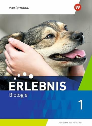 Zeeb, Annely Erlebnis Biologie - Allgemeine Ausgabe 2019: Schulbuch 1