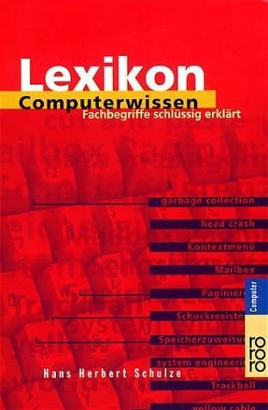 Schulze, Hans Herbert Lexikon Computerwissen: Fachbegriffe schlüssig erklärt