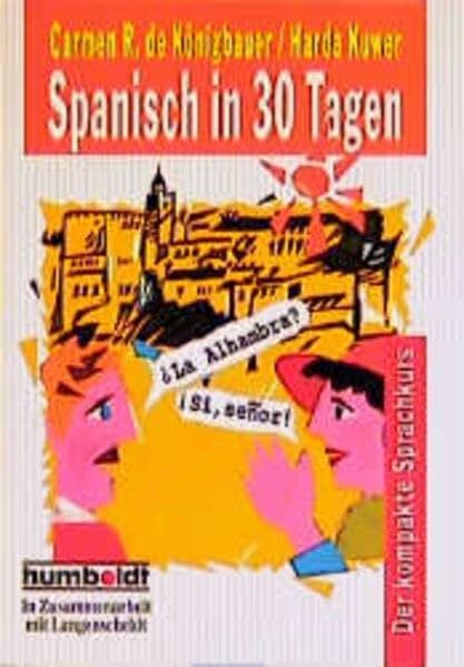 Harda Kuwer Spanisch in 30 Tagen - Der kompakte Sprachkurs (Buch incl. CD)