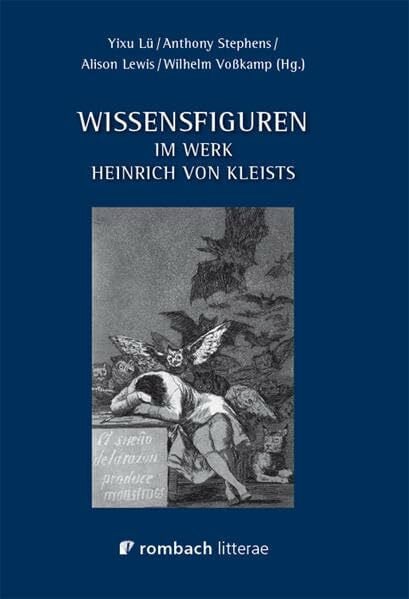Voßkamp, Wilhelm Wissensfiguren im Werk Heinrich von Kleists (Litterae)