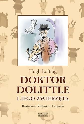 Lofting, Hugh Doktor Dolittle i jego zwierzeta