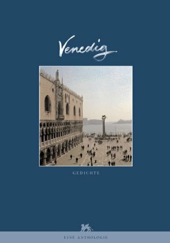 Luhmann, Helga Venedig: Gedichte - eine Anthologie