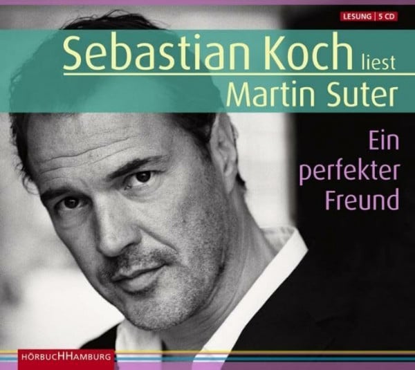 Koch, Sebastian Ein perfekter Freund: Gekürzte Lesung von Sebastian Koch