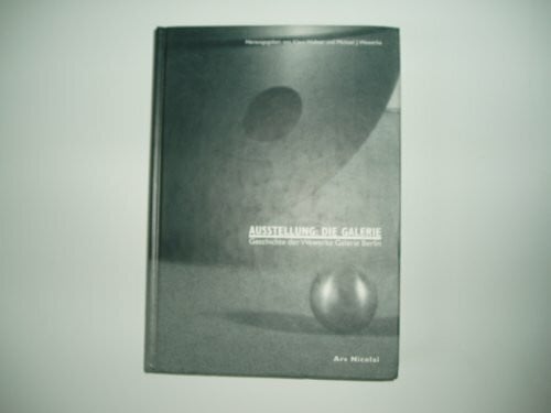 Wewerka, Michael J Ausstellung: Die Galerie. Geschichte der Wewerka Galerie Berlin