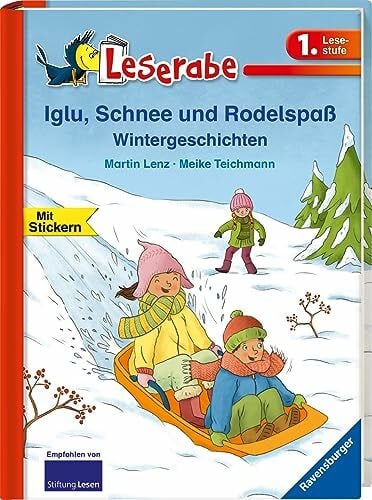 Teichmann, Meike Leserabe - 1. Lesestufe: Iglu, Schnee und Rodelspaß. Wintergeschichten