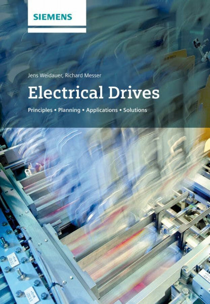 Messer, Richard Electrical Drives: Principles, Planning, Applications, Solutions