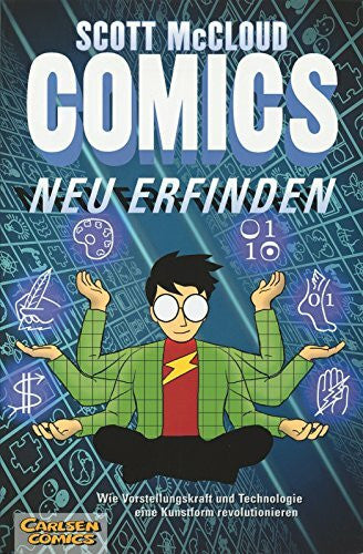 McCloud, Scott Comics neu erfinden: Wie Vorstellungskraft und Technologie eine Kunstform revolutionieren