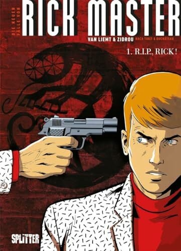 Zidrou Die neuen Fälle des Rick Master. Band 1: R.i.p., Rick! (Die neuen Fälle von Rick Master)