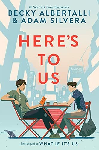 Silvera, Adam Here’s to Us (What If It's Us)