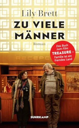 Brett, Lily Zu viele Männer: Roman | Die Buchvorlage zu Julia von Heinz’ Film »Treasure«