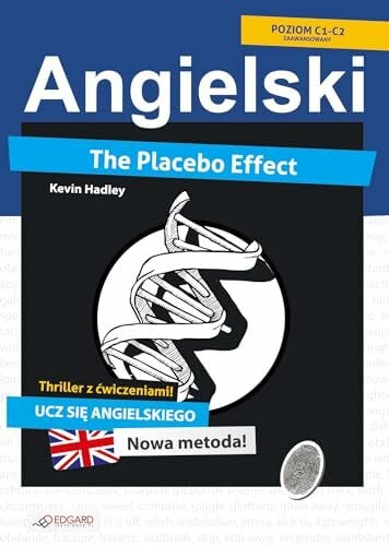 Kevin Hadley Angielski. The Placebo Effect. Thriller z cwiczeniami