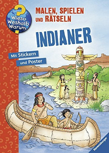Lohr, Stefan Indianer (Wieso? Weshalb? Warum? Malen, spielen und rätseln)