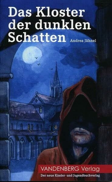 Dietrich, Christine Das Kloster der dunklen Schatten