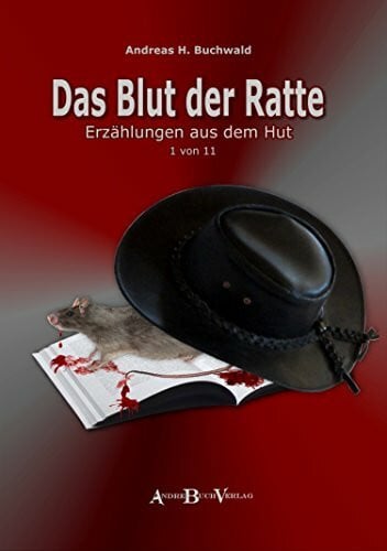 Buchwald, Andreas Das Blut der Ratte: Erzählungen aus dem Hut - 1 von 11