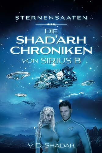 Shadar, V. D. Sternensaaten - Die Shad'arh Chroniken von Sirius B
