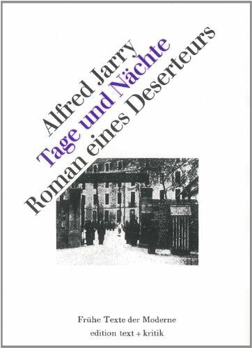 Ramm, Klaus Tage und Nächte: Roman eines Deserteurs (Frühe Texte der Moderne)