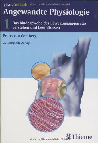 Voll, Markus Angewandte Physiologie / Das Bindegewebe des Bewegungsapparates verstehen und beeinflussen