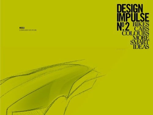 Heufler, Gerhard Design Impulse Nr. 2: Bikes, Cars, Colours, More smart Ideas: Bikes, Cars, Colours, More smart ideas. Zur Ausstellung im Kunsthaus Graz, 2011 und in ... Impulse: Bikes Cars Colours More Smart Ideas)
