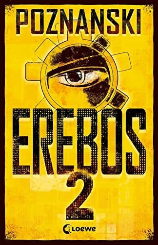 Poznanski, Ursula Erebos 2: Der SPIEGEL #1-Bestseller von Erfolgsautorin Ursula Poznanski