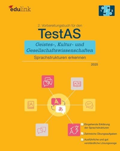 edulink GmbH 2. Vorbereitungsbuch für TestAS Geistes-, Kultur- und Gesellschaftswissenschaften: Sprachstrukturen erkennen (Vorbereitung für den TestAS Geistes-, ... und Gesellschaftswissenschaften 2025, Band 2)
