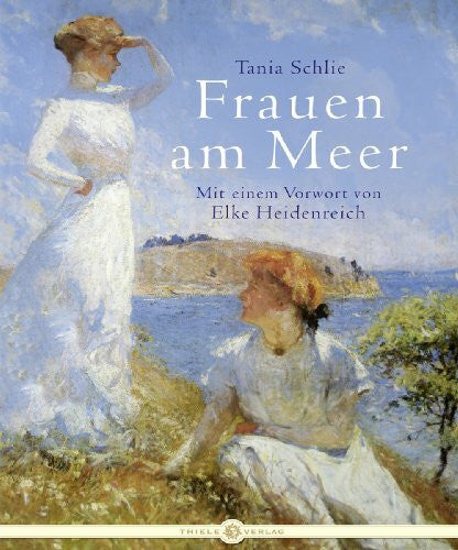 Heidenreich, Elke Frauen am Meer