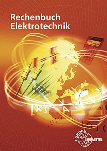 Winter, Ulrich Rechenbuch Elektrotechnik: Ein Lehr- und Übungsbuch zur Grund- und Fachstufe