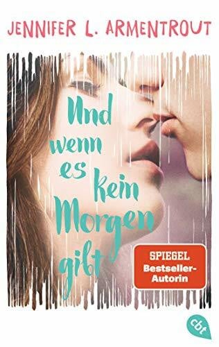Armentrout, Jennifer L. Und wenn es kein Morgen gibt
