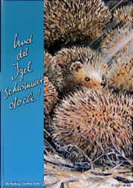 Christian Dierks Und der Igel schwimmt doch