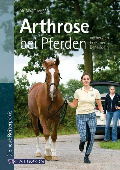 Janßen, Birgit Arthrose bei Pferden: Vorbeugen-Erkennen-Behandeln